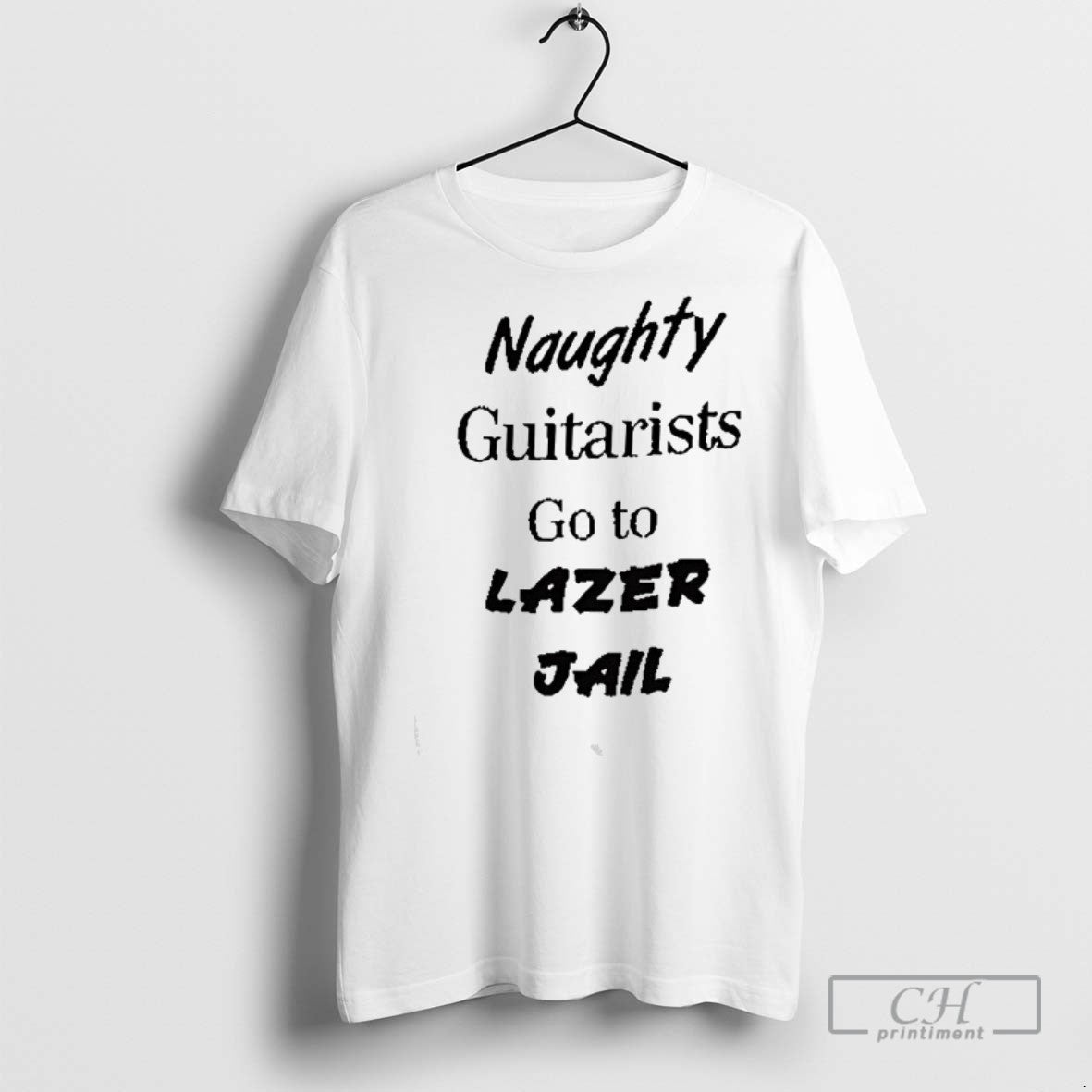 Naughty Guitars Go To Lazer Jail T Shirts