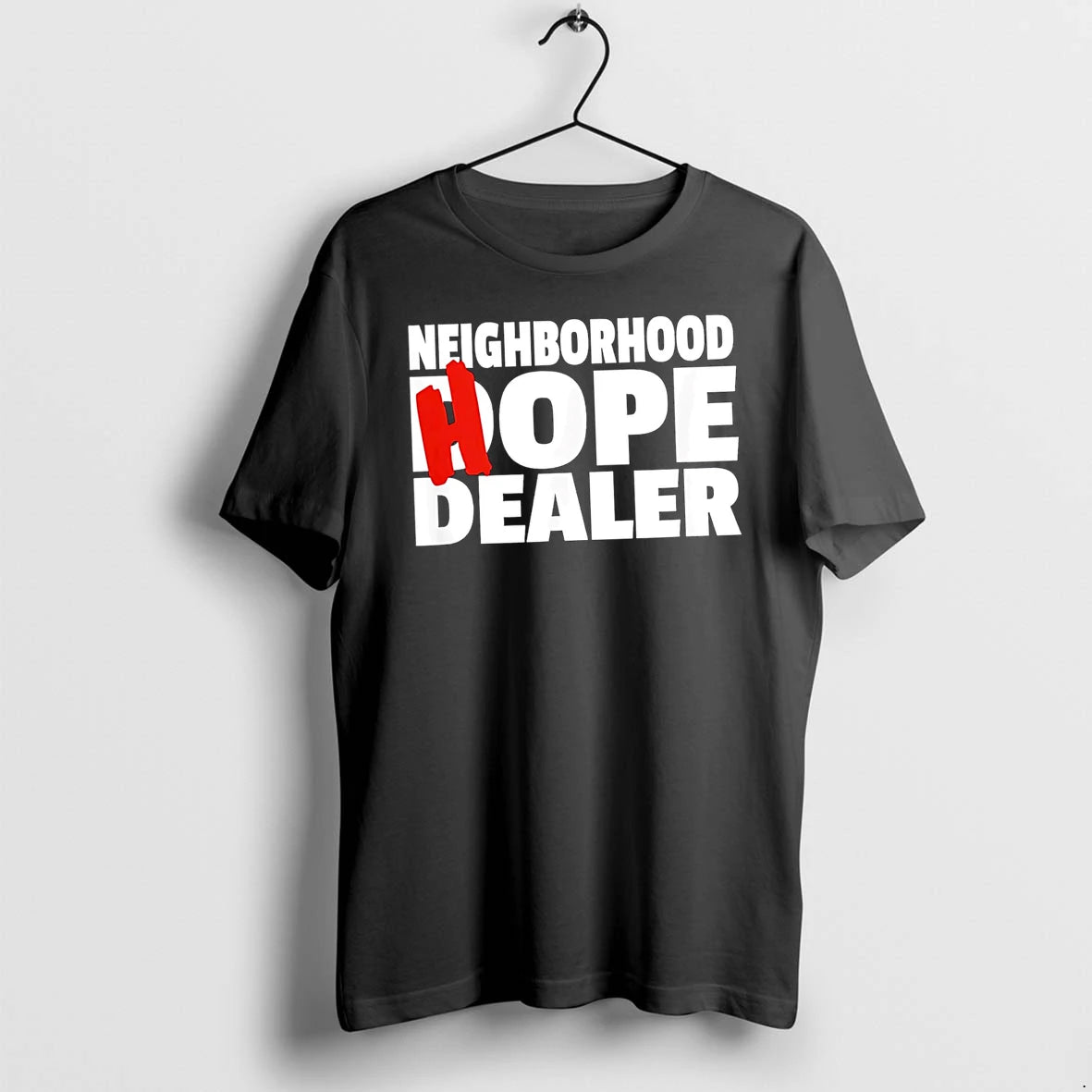 Neighborhood Hope Dope Dealer Tshirts Sweater