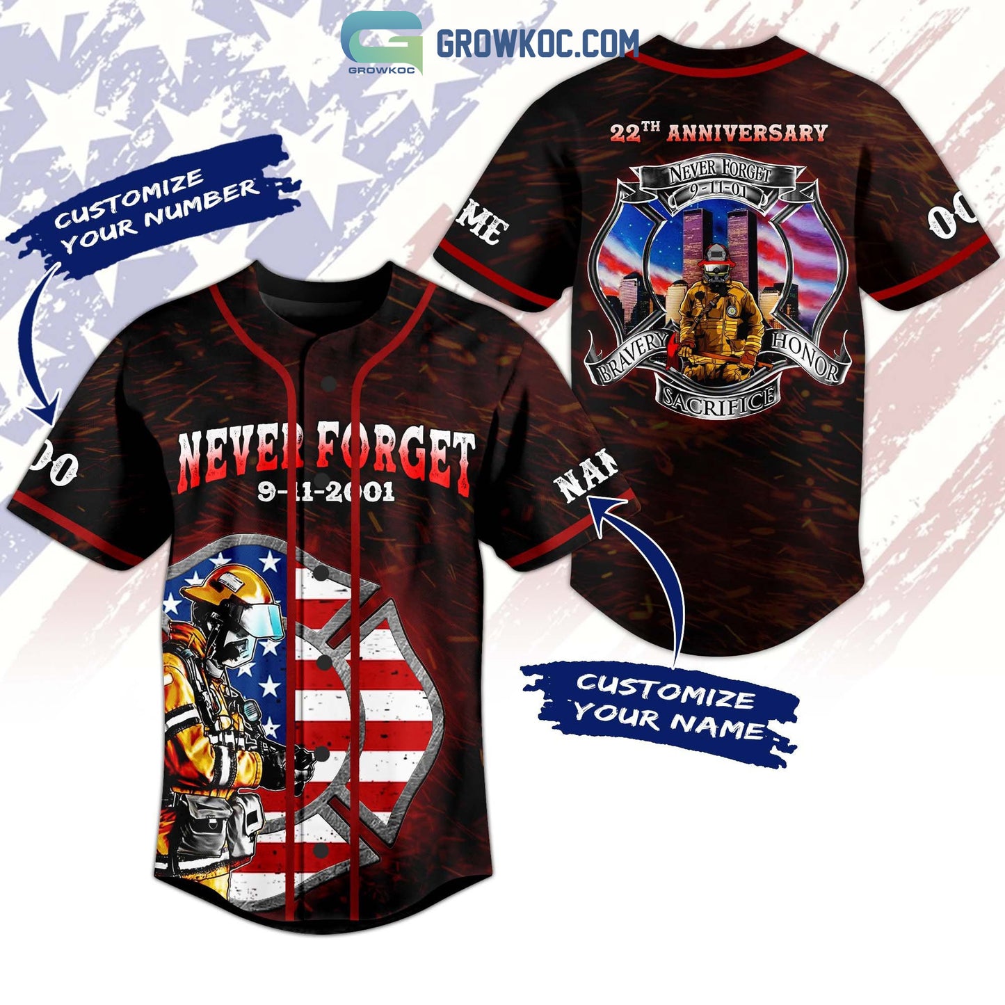 Never Forget 9 11 2001 22th Anniversary Bravery Honor Sacrifice Personalized Baseball Jersey