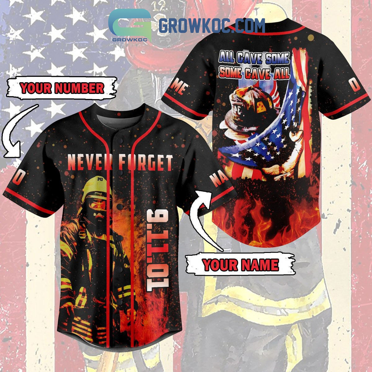 Never Forget September 11 All Gave Some Some Gave All Personalized Baseball Jersey