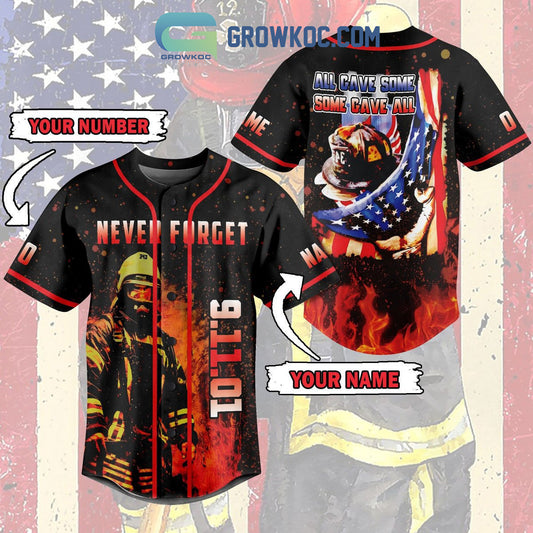 Never Forget September 11 All Gave Some Some Gave All Personalized Baseball Jersey