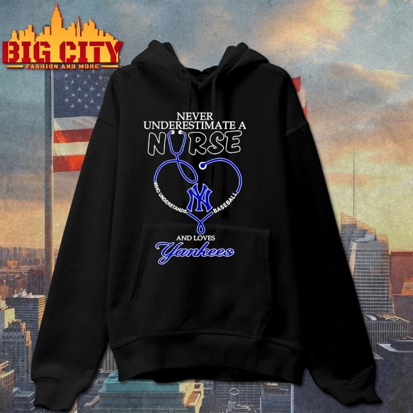 Never Underestimate A Nurse Who Understands Baseball And Loves New York Yankees Stethoscope Heart Shirt