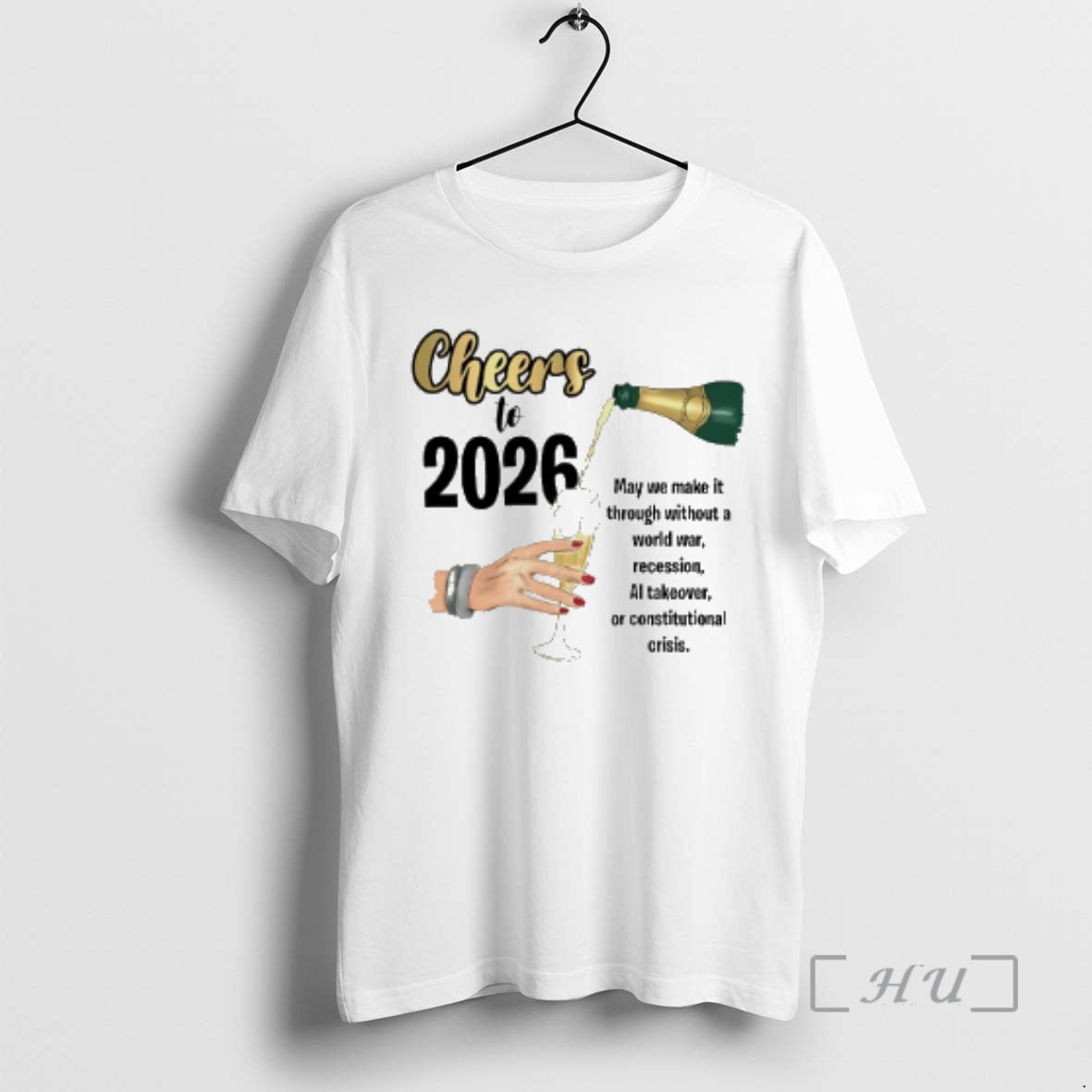 New Cheers To 2026 May We Make It Though Without A World War Recession Premium T-Shirts, Hoodie, Sweatshirt | WearSparks.com