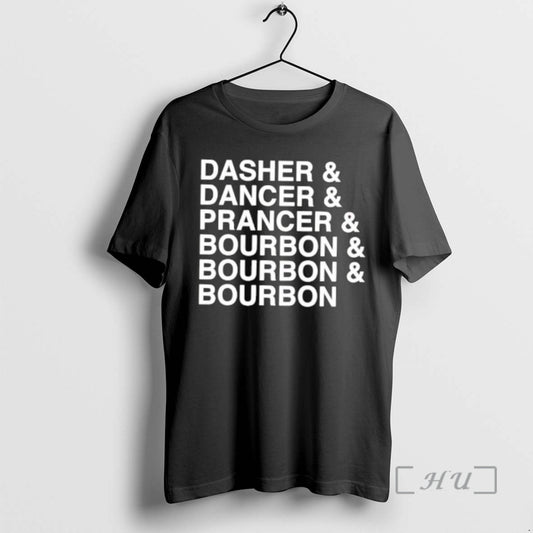 New Dasher Dancer Prancer And Bourbon T-Shirts, Hoodie, Sweatshirt | WearSparks.com