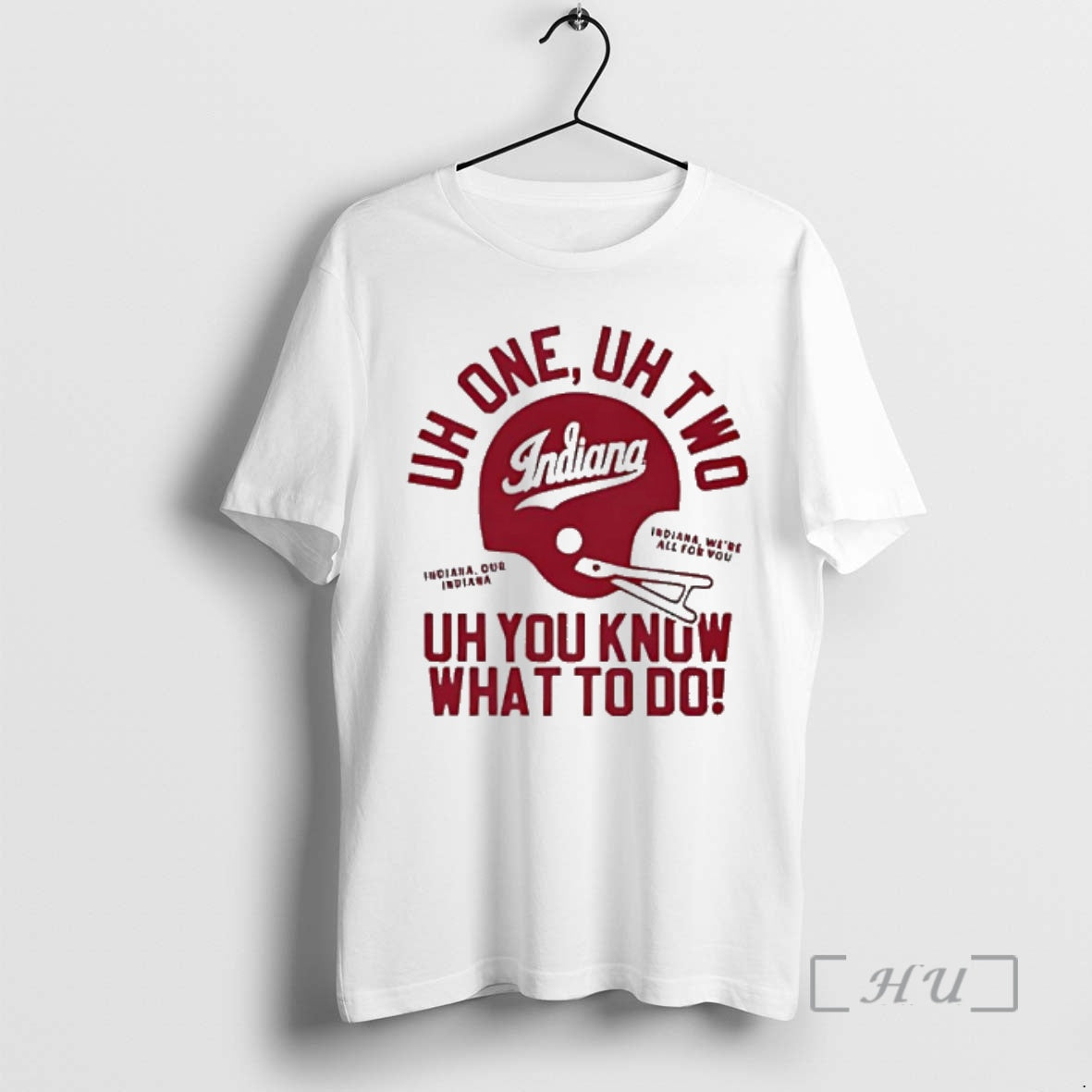 New Indiana Football Uh One Uh Two Uh You Know What To Do Premium T-Shirts, Hoodie, Sweatshirt | WearSparks.com
