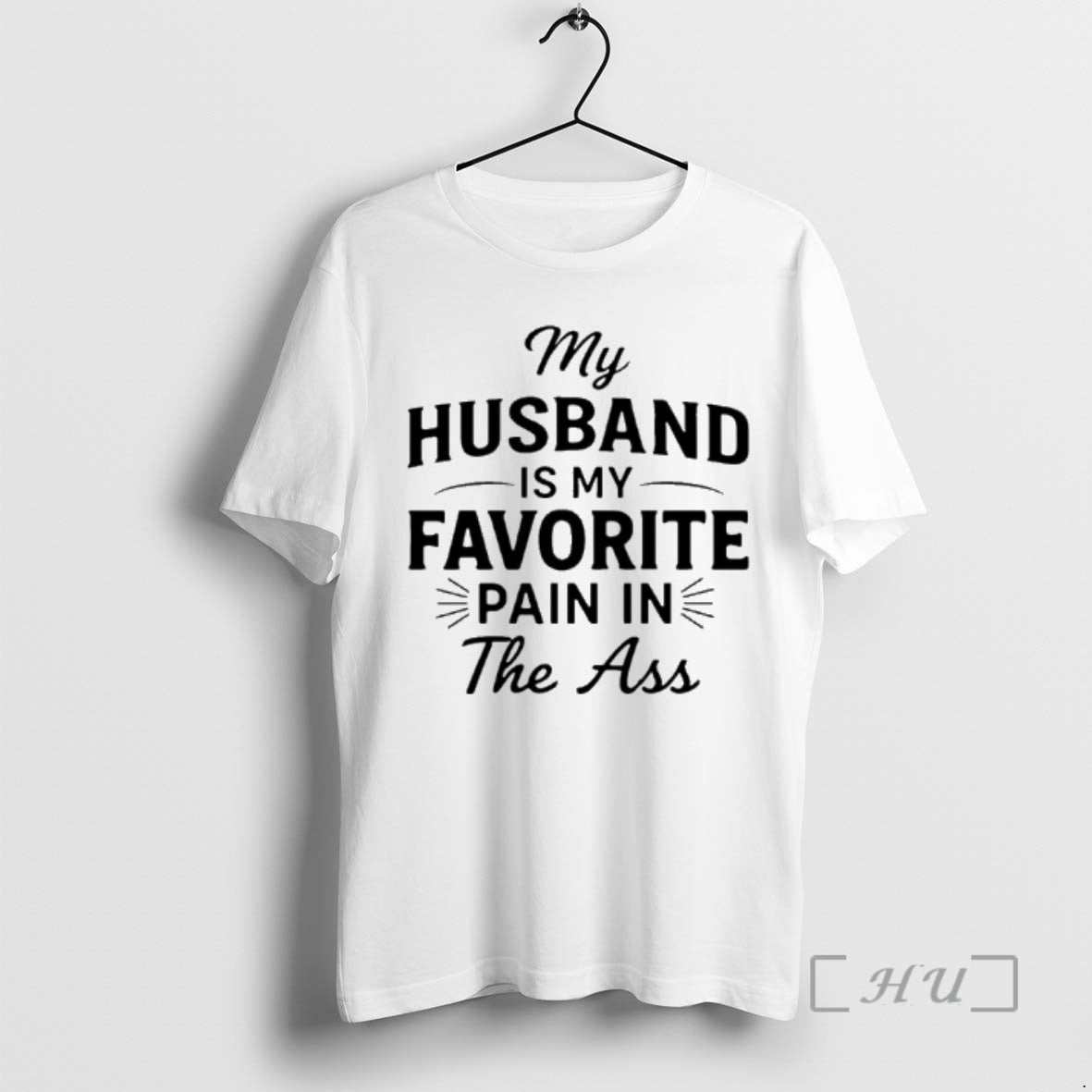 New My Husband Is My Favorite Pain In The Ass T-Shirts, Hoodie, Sweatshirt | WearSparks.com