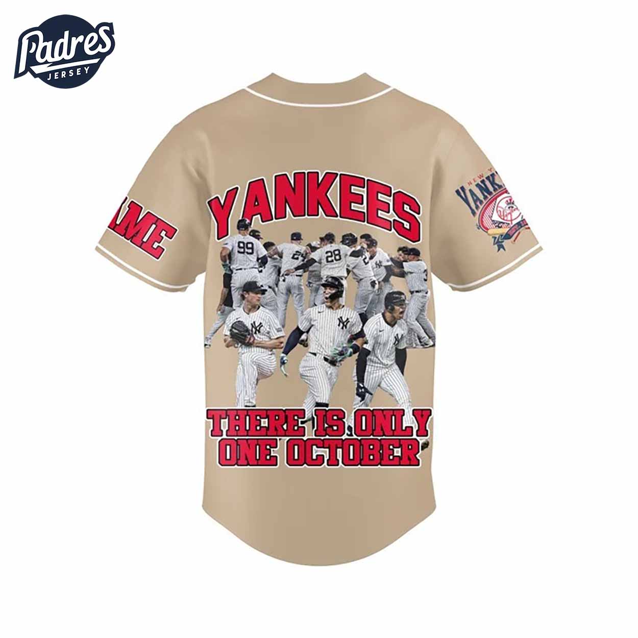 New York Yankees There Is Only One October Baseball Jersey - Padres Jersey Oasis: Elevate Your Baseball Style... (Image 4)