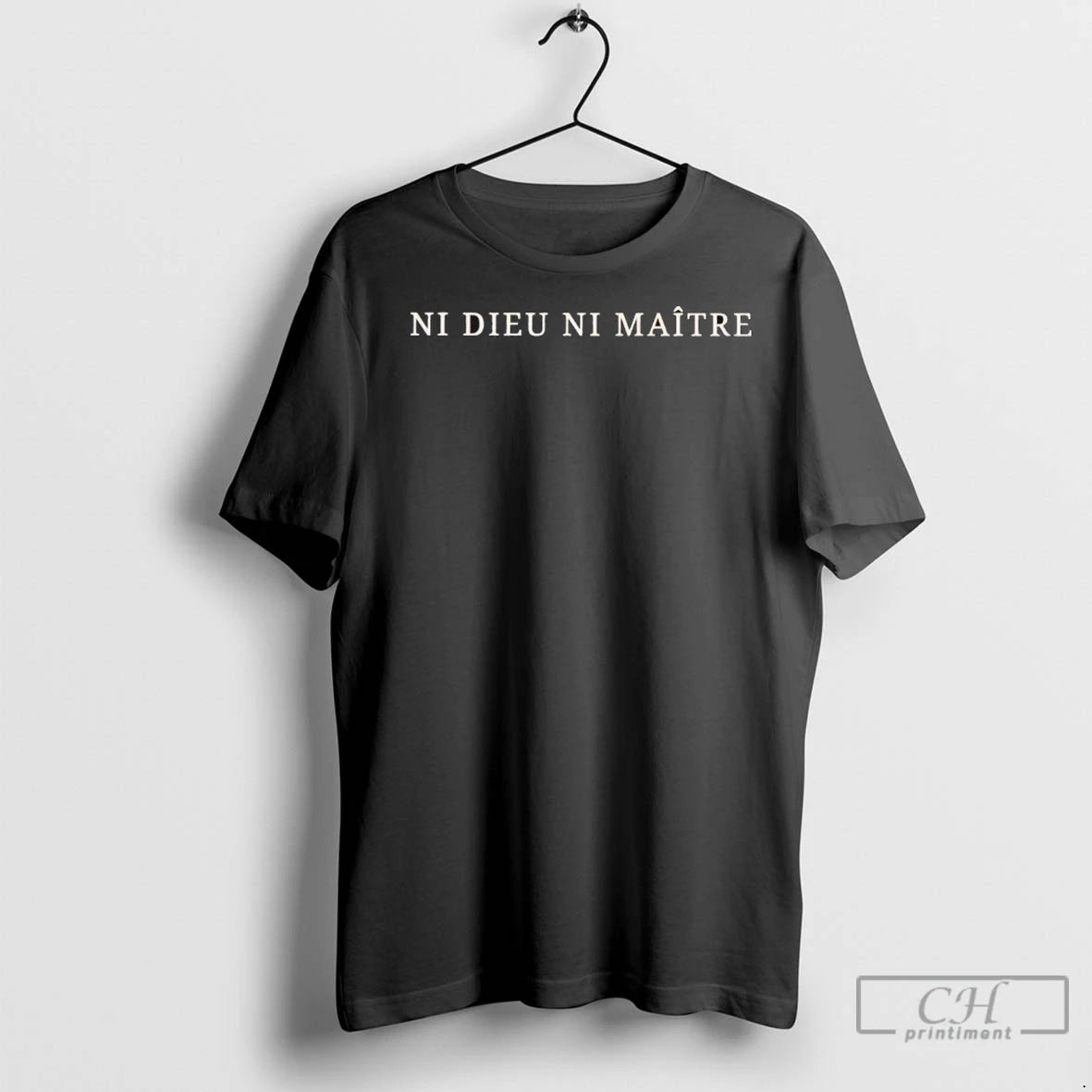 Ni Dieu Ni Maitre T Shirts