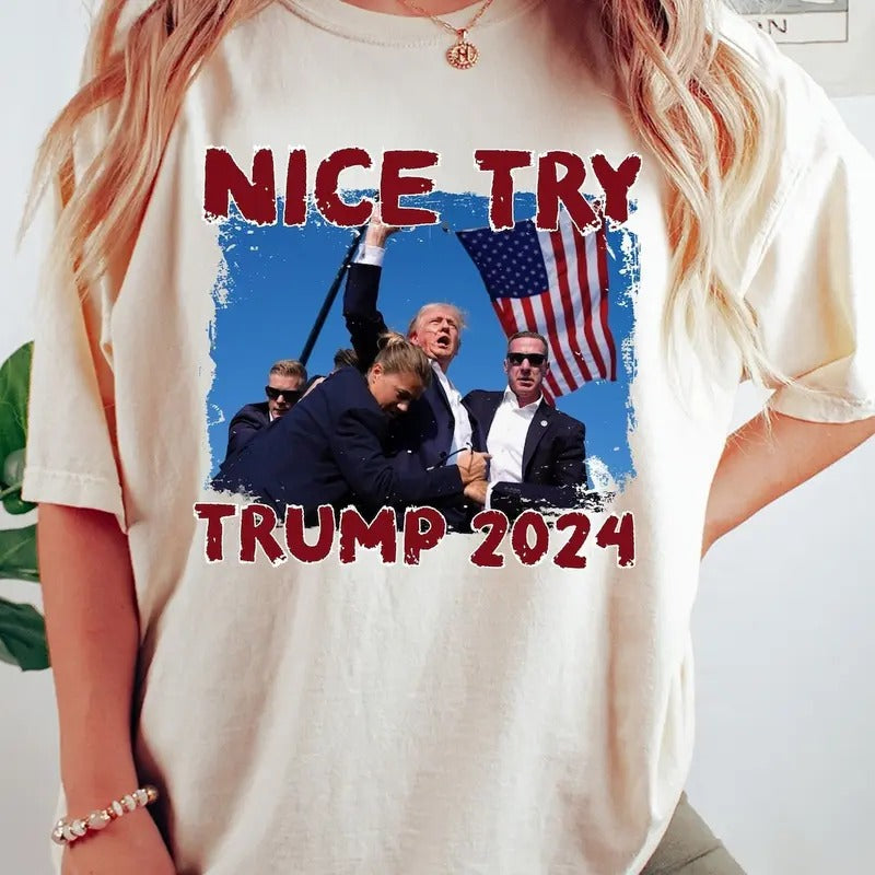 Nice TRY Trump 2024 Shirt, Donald Trump Rally Shirts, I Will Fight Trump, I Stand With Trump, Make America Great Again,...