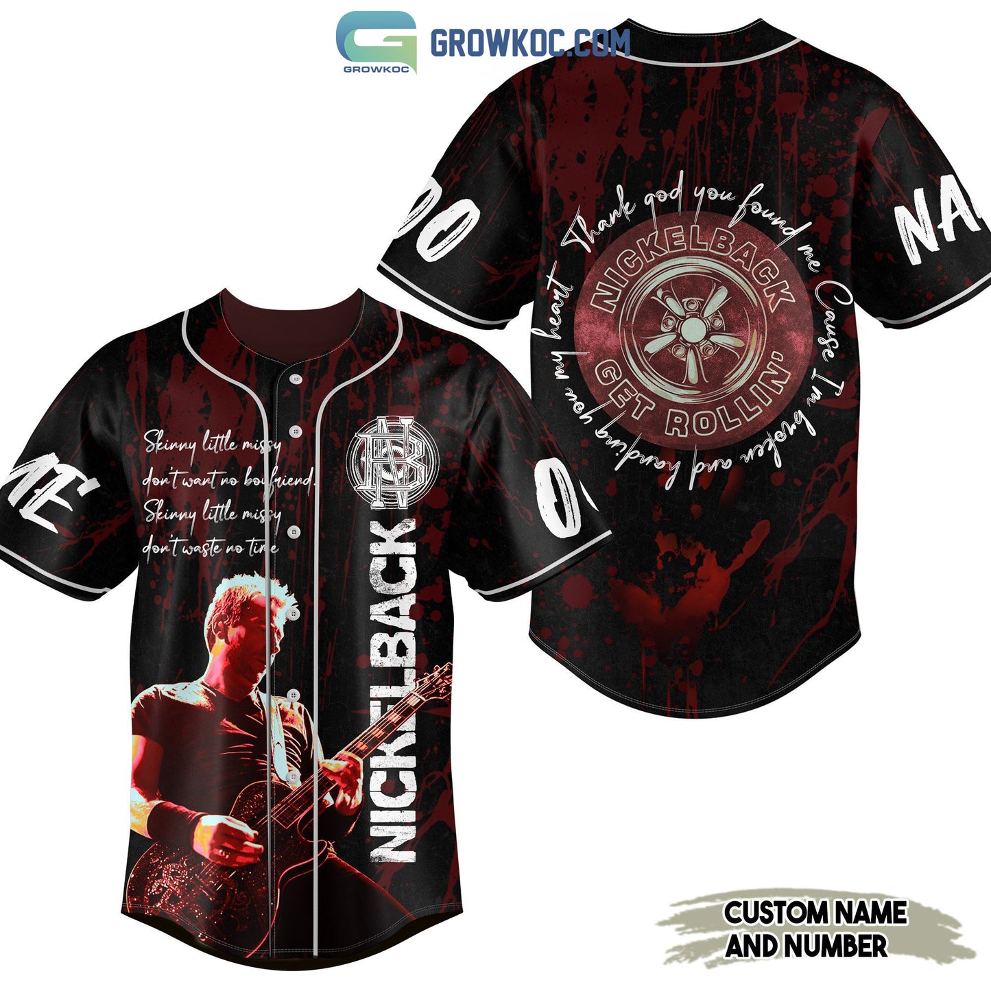 Nickelback Get Rollin Thank God You Found Me Personalized Baseball Jersey
