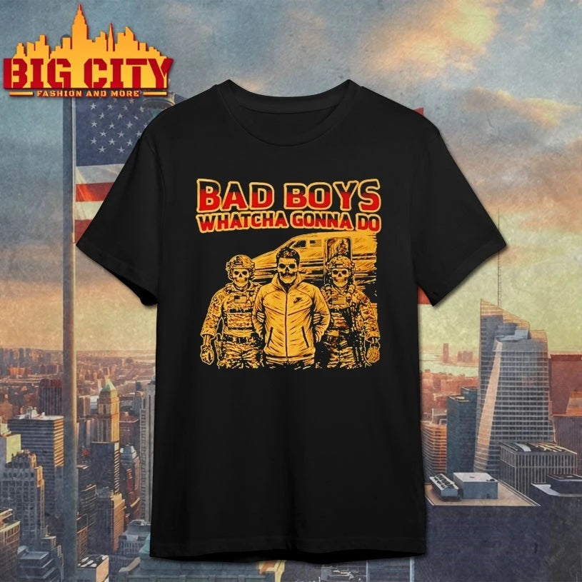 Nicolás Maduro Bad Boys Whatcha Gonna Do shirt