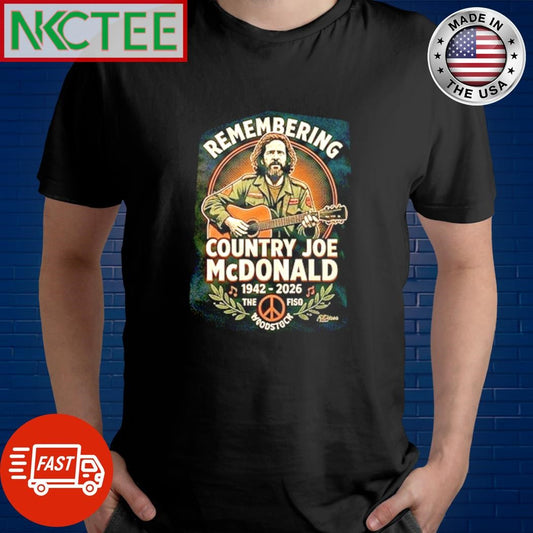 [Nkctees] Remembering Country Joe McDonald The Woodstock Legend Tribute T-Shirt (1942 – 2026)