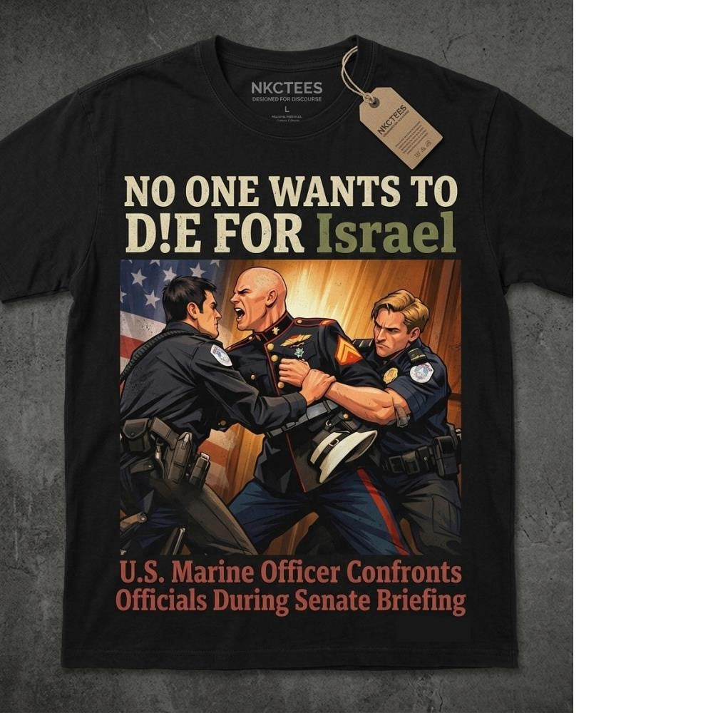 Nkctees T-Shirt No One Wants To Die For Israel – Senate Briefing Edition