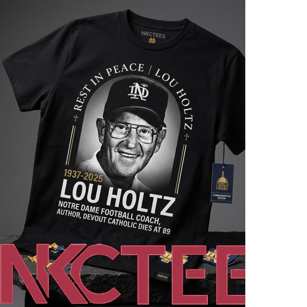 Nkctees T-shirt commemorating Lou Holtz (1937-2026) – Notre Dame Football Legend