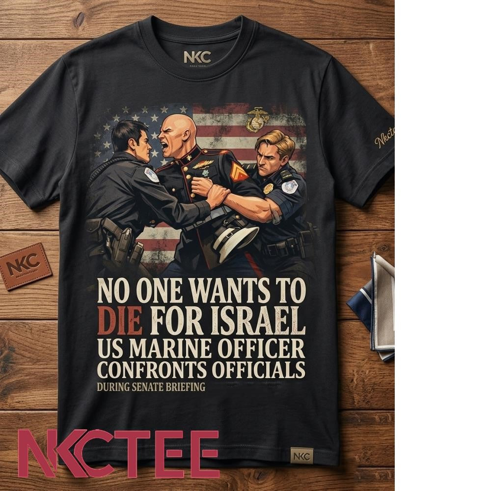 No One Wants To Die US Marine Protest T-Shirt – NKCtees Exclusive