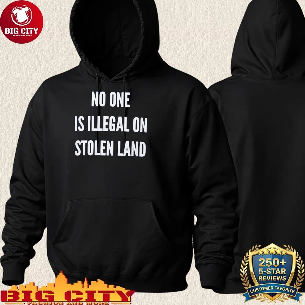 No One is Illegal on Stolen Land Fuck ICE Shirt