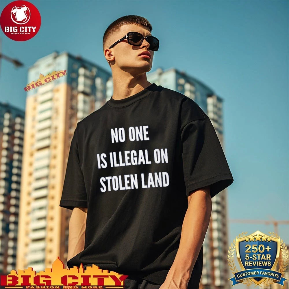 No One is Illegal on Stolen Land Fuck ICE Shirt