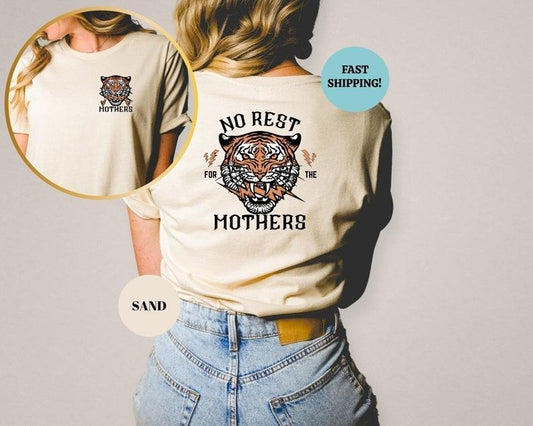 No Rest for the Mother's Shirt, Mama Shirt, Mother's Day Gift Ideas, Fun Mom Gift