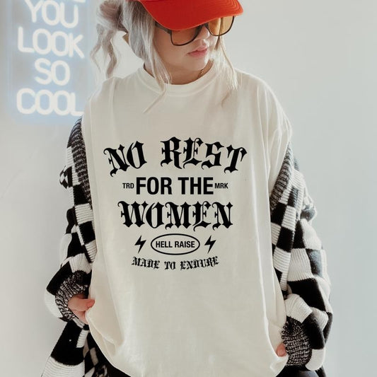 No Rest for the Women Shirt ~ Comfort Colors T-Shirt Unisex Apparel Relaxed Fit Printed in the USA Clothing Womenswear...
