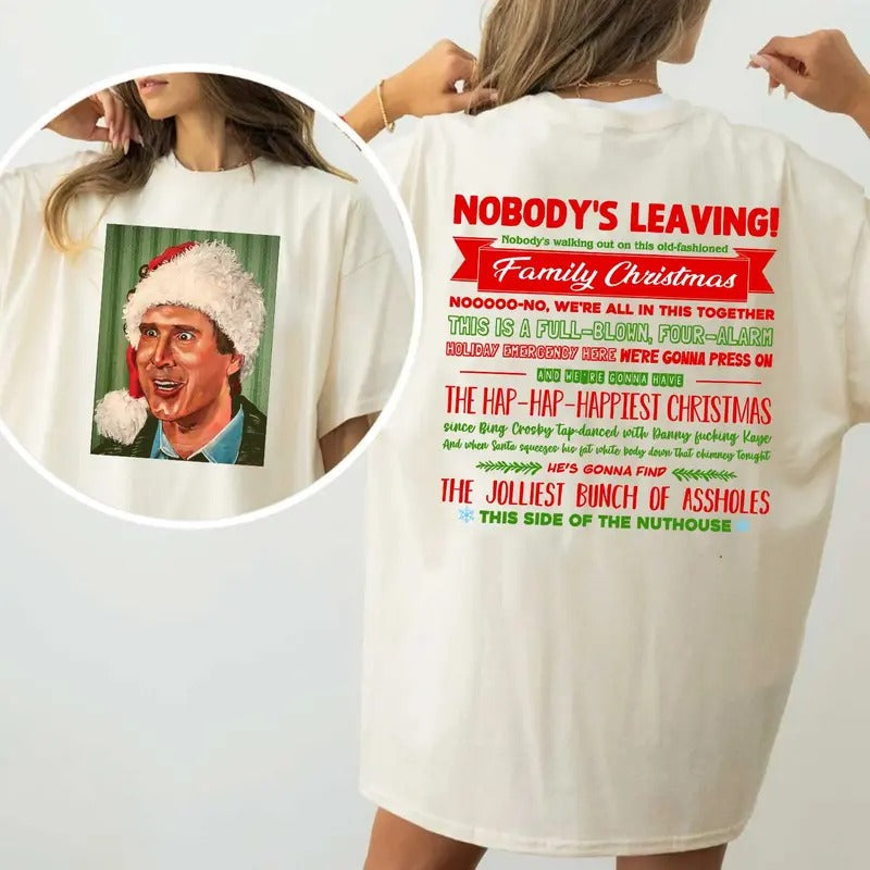 Nobody Walking Out On This Old Fashioned, Christmas Vacation National Lampoon's Sweatshirt, Clark Freak Out Shirt,...
