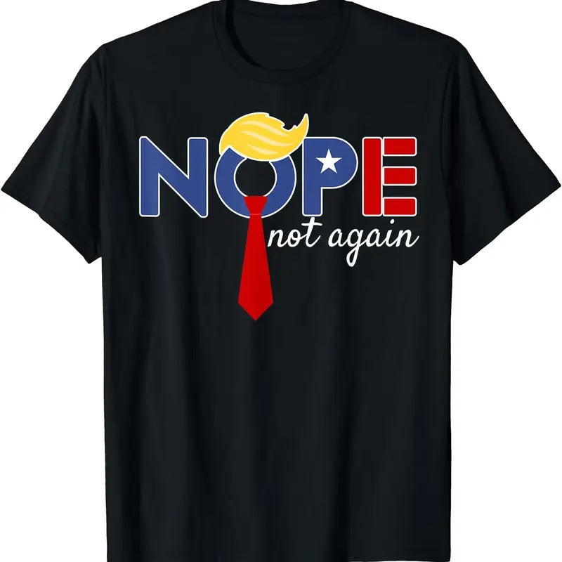 Nope Not Again Trump 2024 T-Shirt Hoodie, Sweatshirt | WearSparks.com