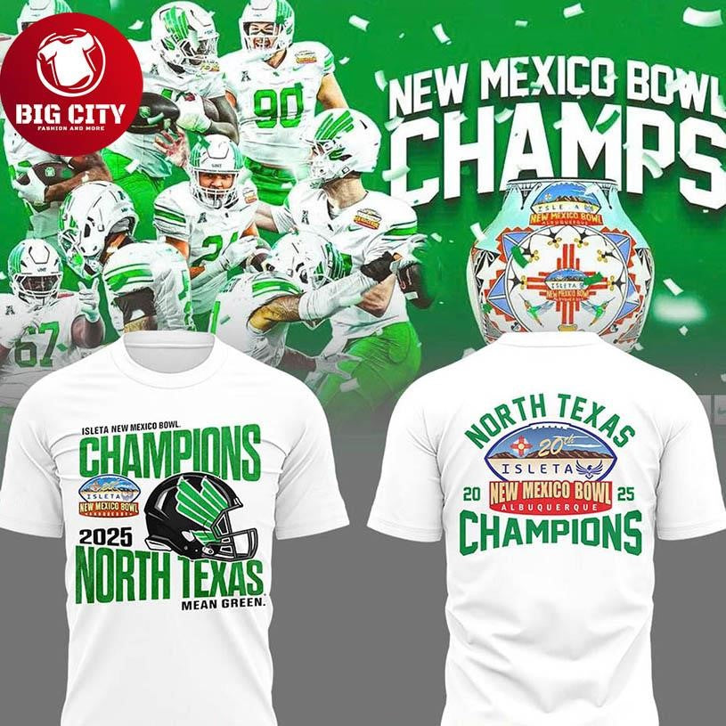 North Texas Mean Green 2025 New Mexico Bowl Champions Two Sided Shirt