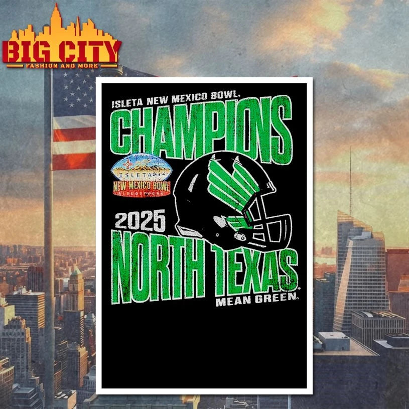 North Texas Mean Green Football 2025 Isleta New Mexico Bowl Champions shirt
