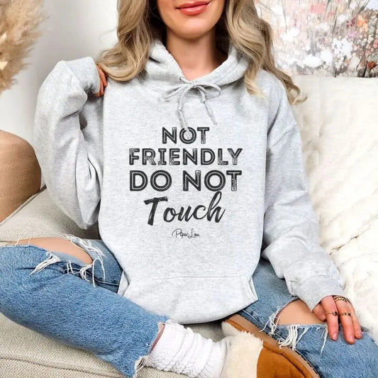 Not Friendly Do Not Touch Hoodie, Printed in the USA hoodie #funny #cute #girly T-Shirts, Sweatshirt | WearSparks.com