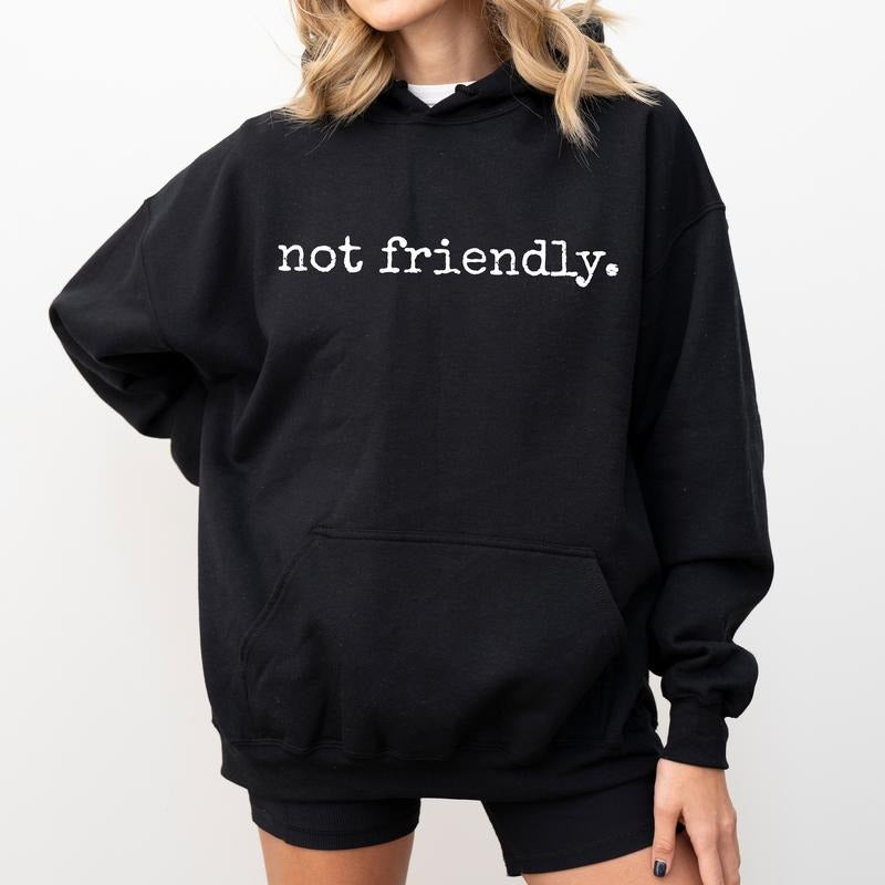 Not Friendly Hoodie, Funny Not Friendly Don't Touch Graphic Hoodies, Sarcastic Unisex Hoodie, Down Town Outfits T-Shirts,...