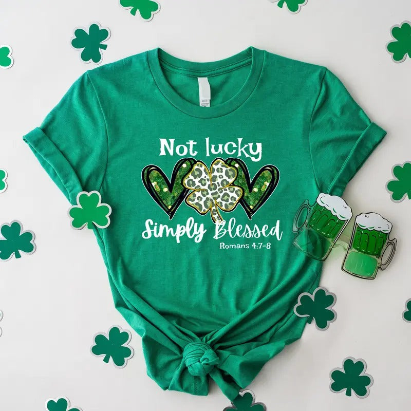Not Lucky Just Blessed Roman 4:7 Irish Clover St Patrick's Day Graphic Printed Unisex Classic Cotton T-shirt Sweatshirt...