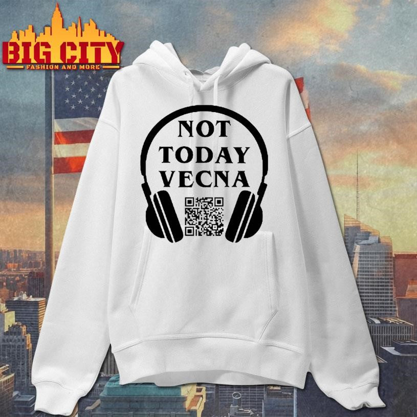 Not Today Vecna With QR Code Shirt