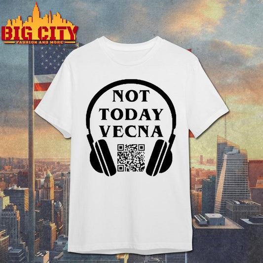 Not Today Vecna With QR Code Shirt