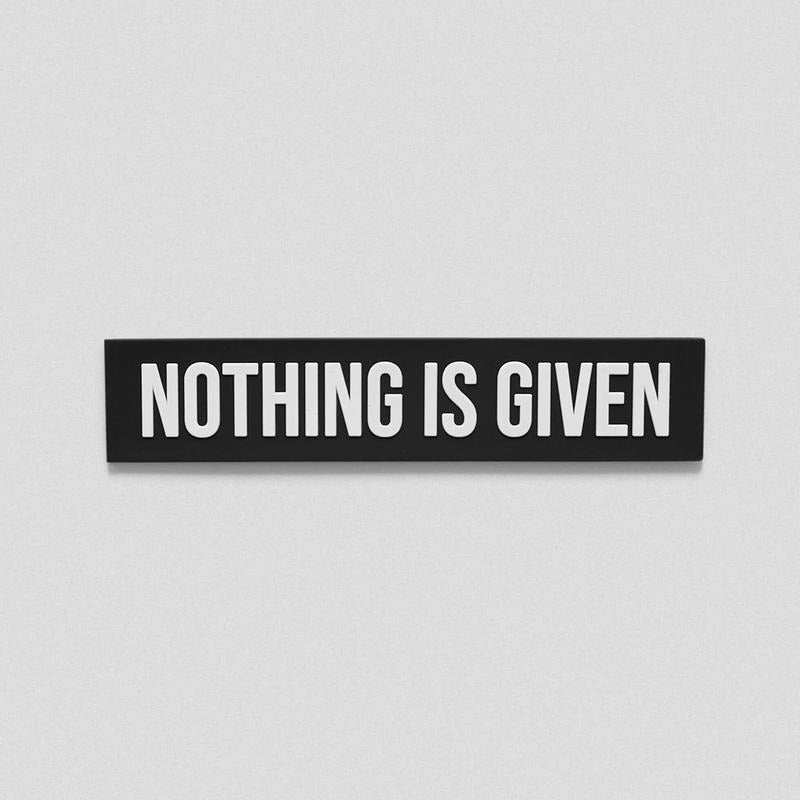 Nothing Is Given Patch - Embroidered Iron-On Emblem T-Shirts, Hoodie, Sweatshirt | WearSparks.com
