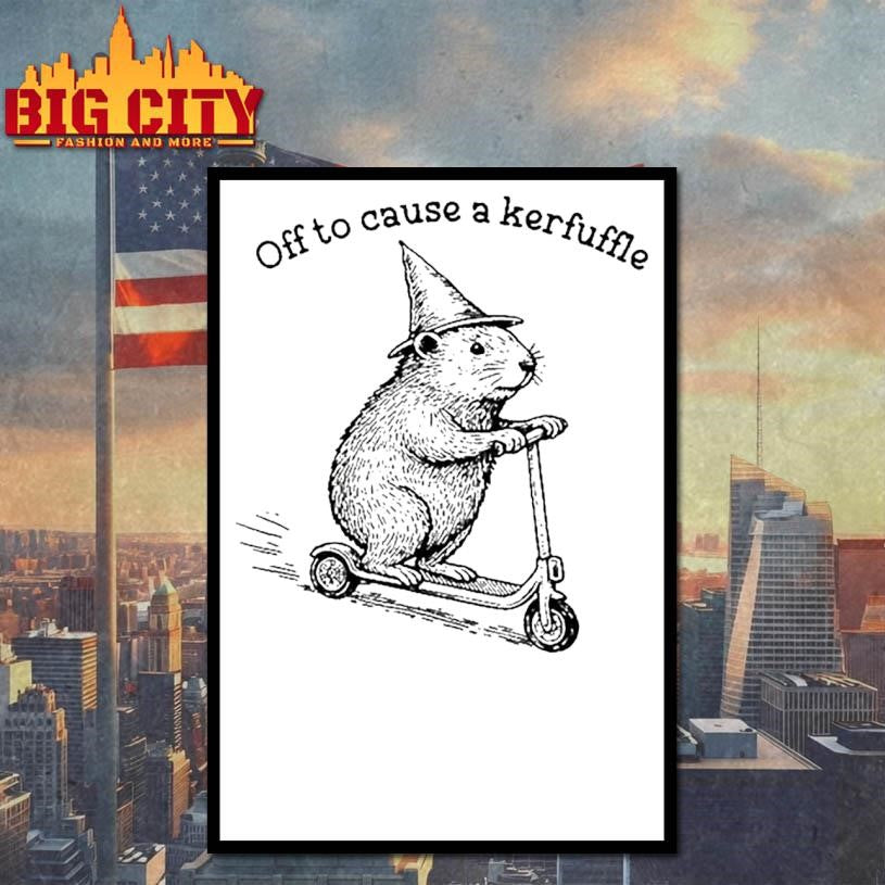 Off To Cause A Kerfulle Groundhog Shirt