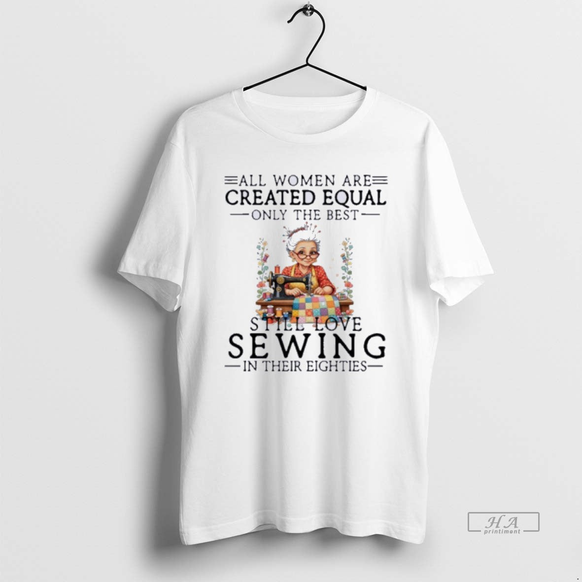 Official Created Equal Only Still Love Sewing Eighties T-Shirt, Sweatshirt, Hoodie, Long Sleeve