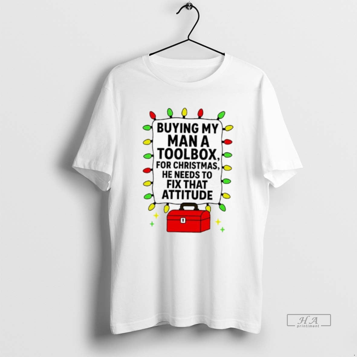 Official Buying My Man A Toolbox For Christmas He Needs To Fix That Attitude T-Shirts, Hoodie, Sweatshirt | WearSparks.com