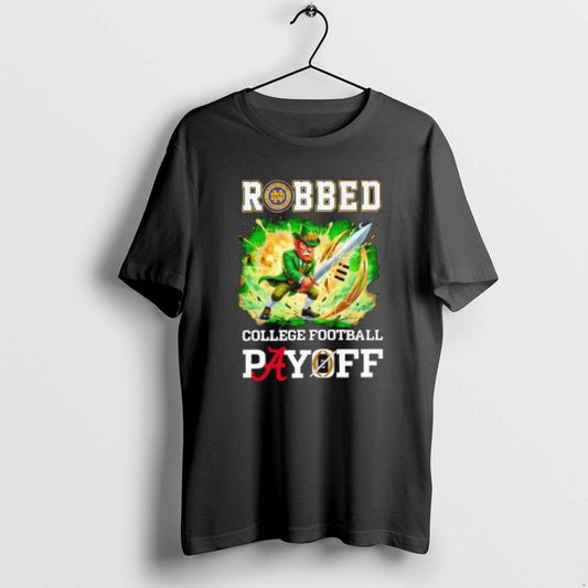 Official Fighting Irish Robbed The Cfp Playoff Mascot T-Shirts, Hoodie, Sweatshirt | WearSparks.com