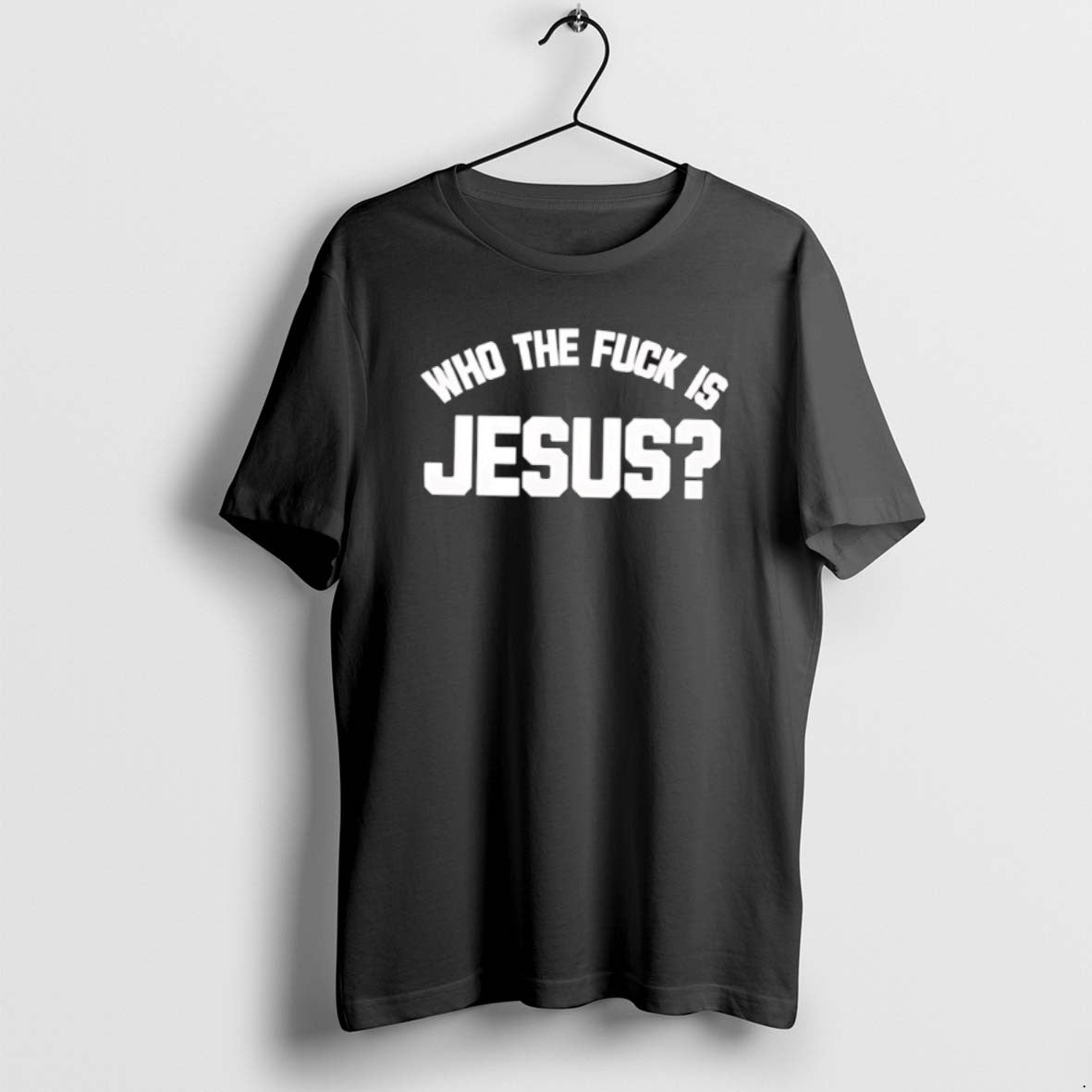 Official Funny Who The Fuck Is Jesus T-Shirts, Hoodie, Sweatshirt | WearSparks.com