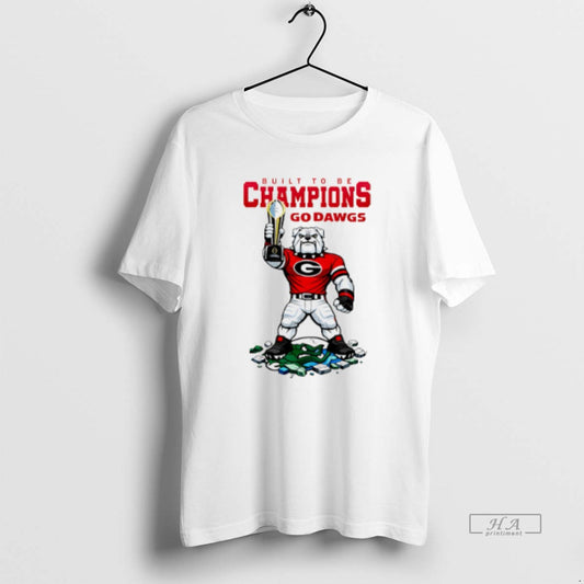 Official Georgia Bulldogs 2026 Cfp Built To Be Champions Go Dawgs T-Shirts, Hoodie, Sweatshirt | WearSparks.com