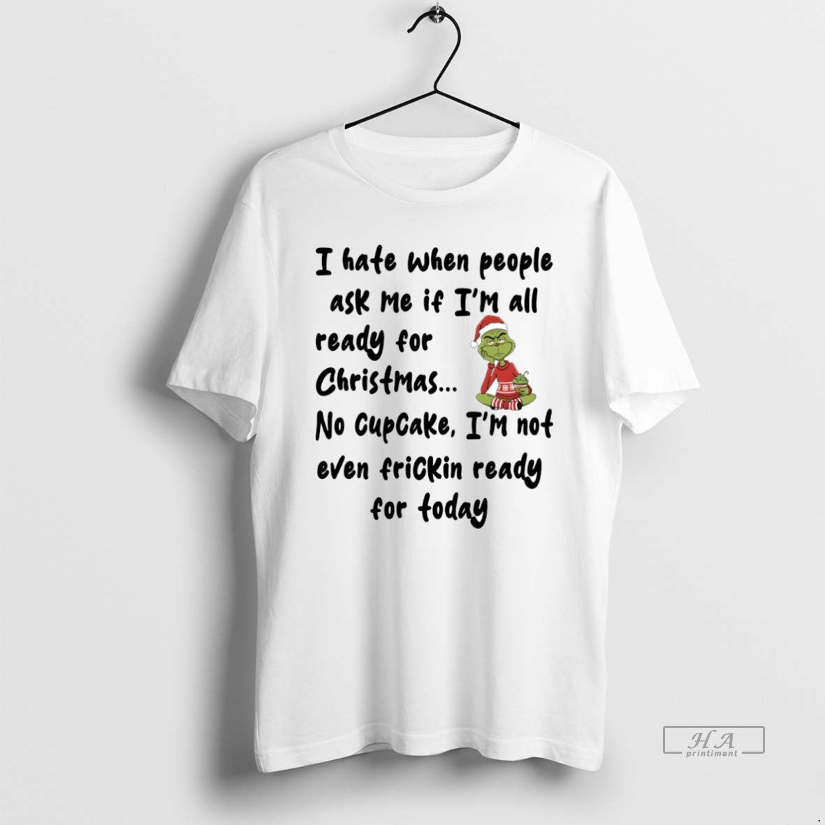 Official Grinch I Hate When People Ask Me If Im All Ready For Christmas Circle T-Shirts, Hoodie, Sweatshirt | WearSparks.com