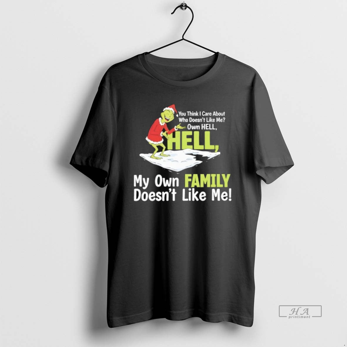 Official Grinch You Think I Care About Who Doesnt Like Me Own Hell T-Shirts, Hoodie, Sweatshirt | WearSparks.com