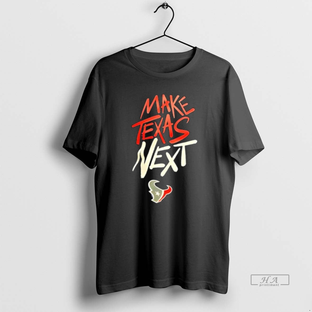 Official Houston Texans Make Texas Next T-Shirts, Hoodie, Sweatshirt | WearSparks.com
