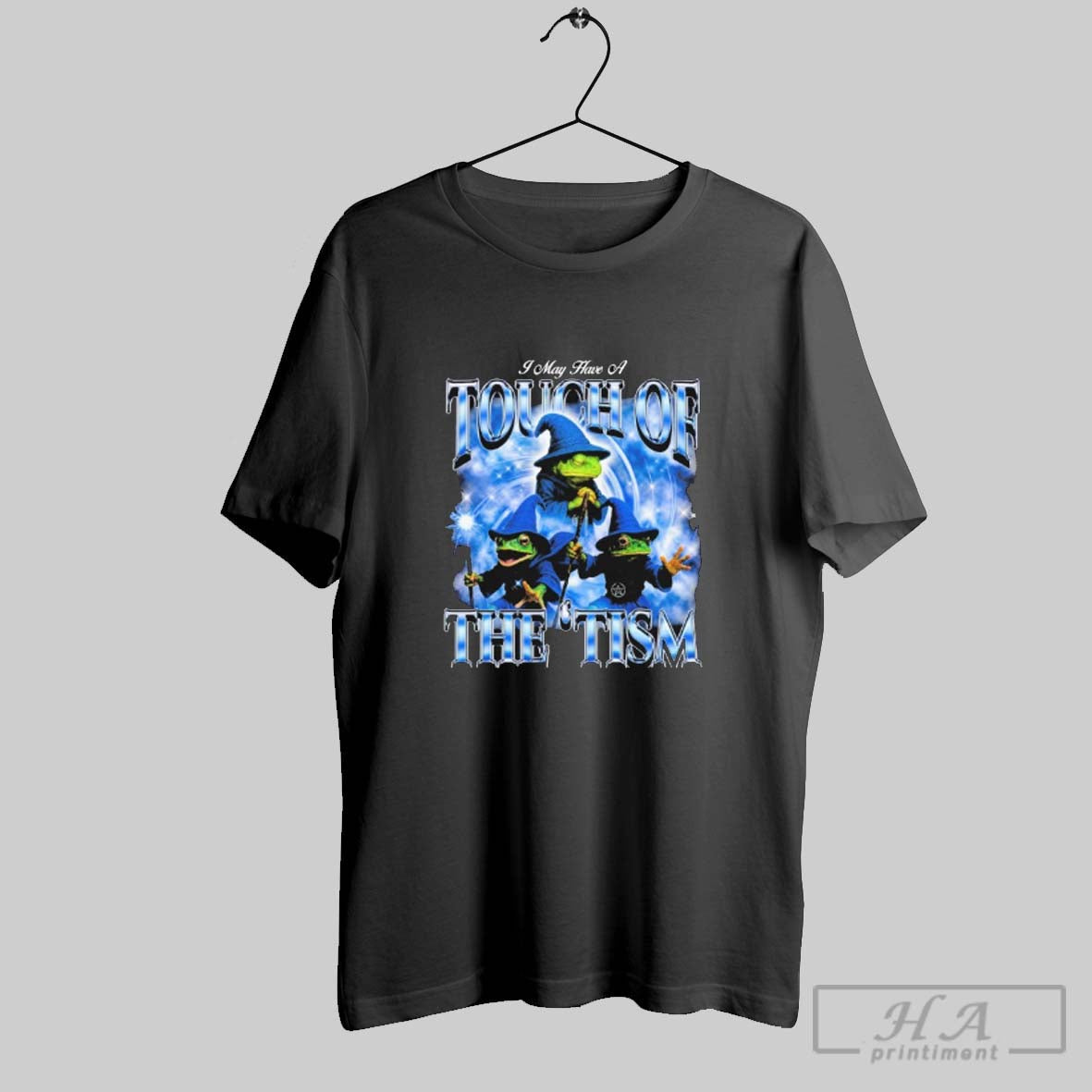 Official I May Have A Touch Of The Tism Frog Wizard