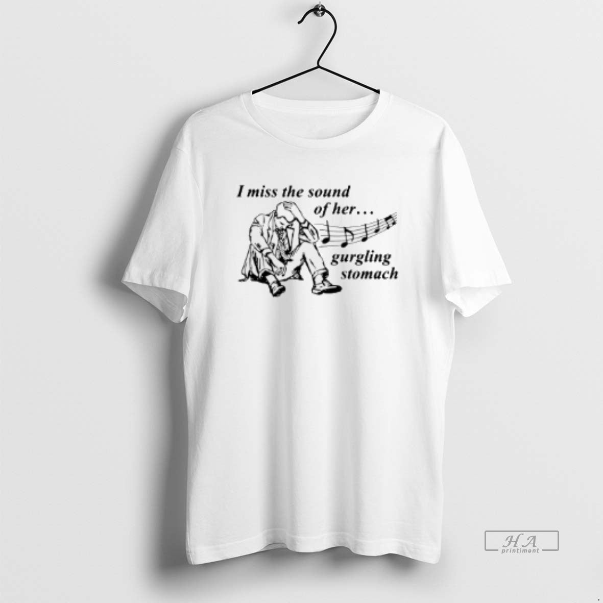 Official I Miss The Sound Of Her Gurgling Stomach T-Shirts, Hoodie, Sweatshirt | WearSparks.com