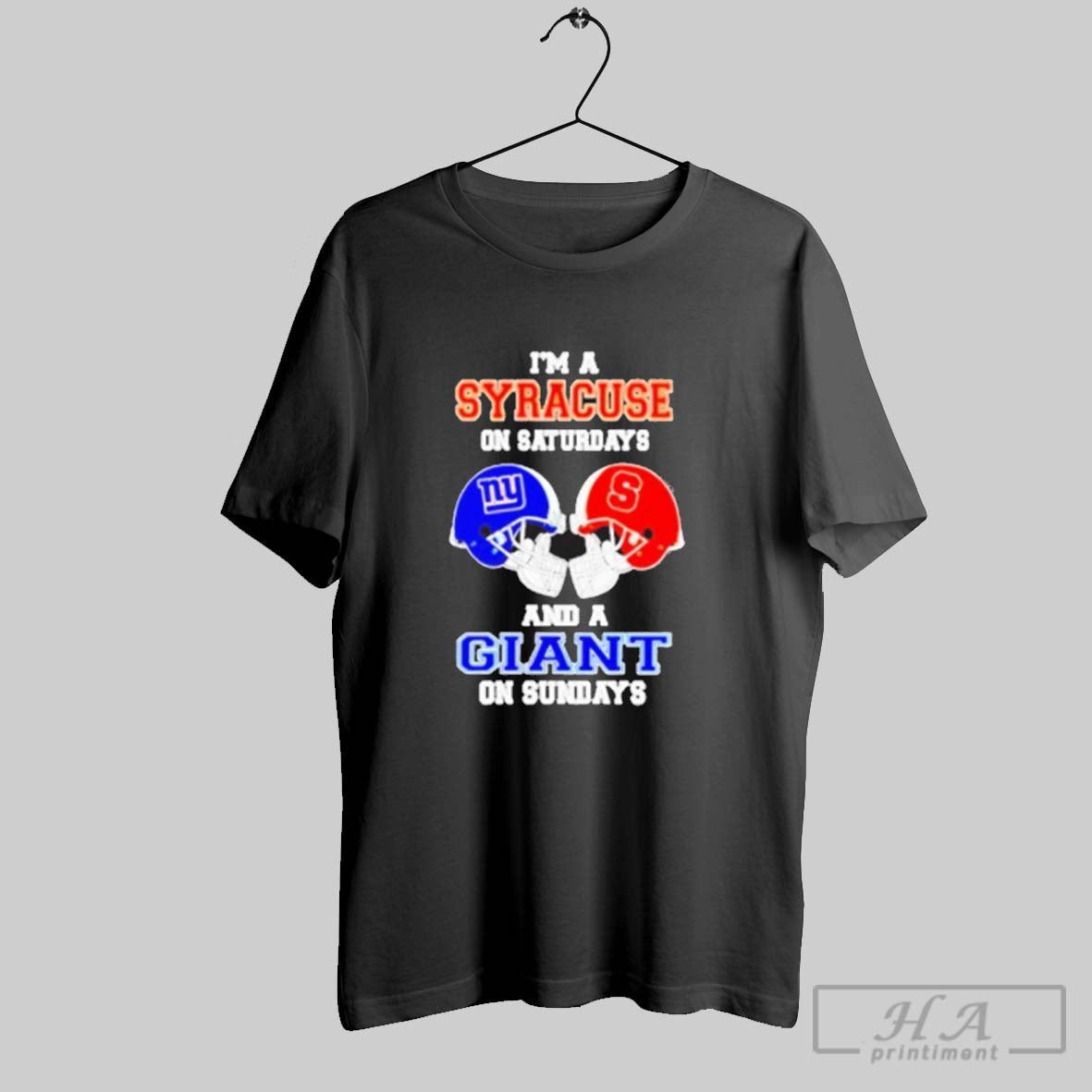 Official Im A Syracuse Orange On Saturdays And A New York Giants On Sundays Helmet
