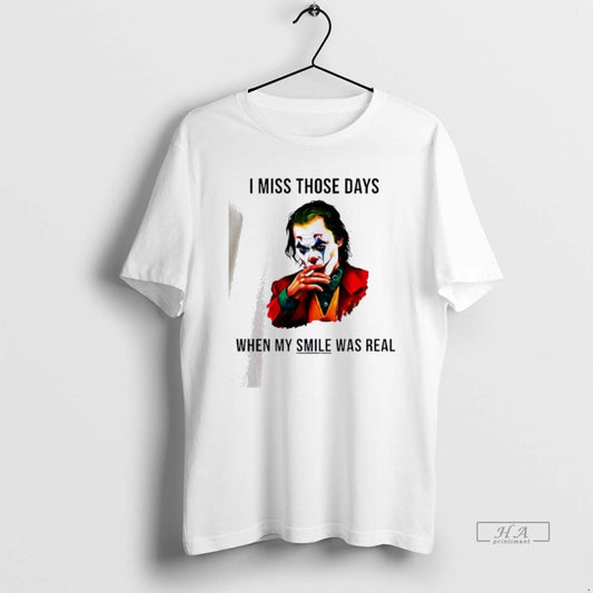 Official Joker I Miss Those Days When My Smile Was Real T-Shirts, Hoodie, Sweatshirt | WearSparks.com