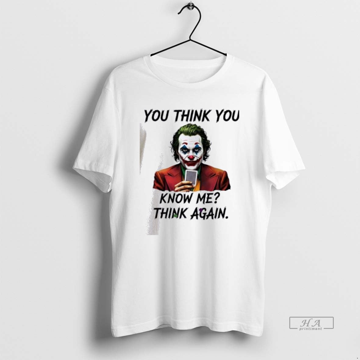 Official Joker You Think You Know Me Think Again T-Shirts, Hoodie, Sweatshirt | WearSparks.com