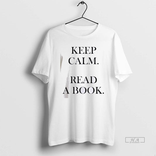 Official Keep Calm Read A Book Text Simple T-Shirts, Hoodie, Sweatshirt | WearSparks.com