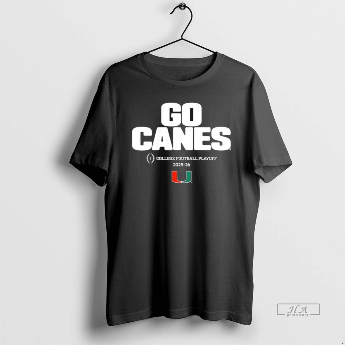 Official Miami Huricanes Go Canes 2025 2026 College Football Playoff Team Slogan T-Shirts, Hoodie, Sweatshirt