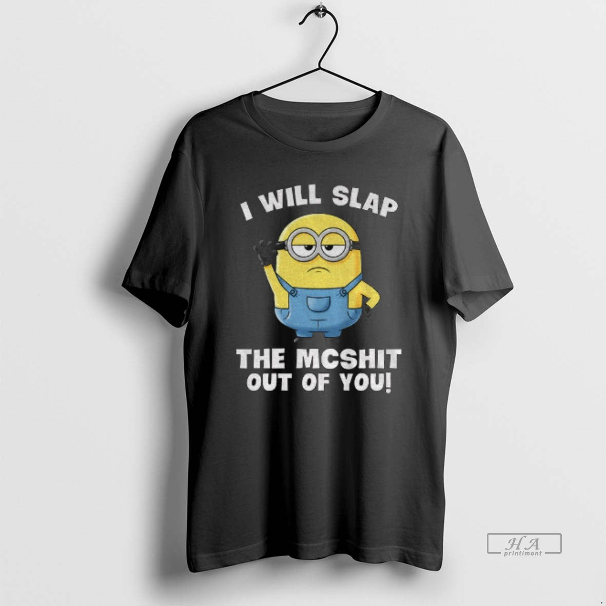 Official Minion I Will Slap The Mcshit Out Of You T-Shirts, Hoodie, Sweatshirt | WearSparks.com